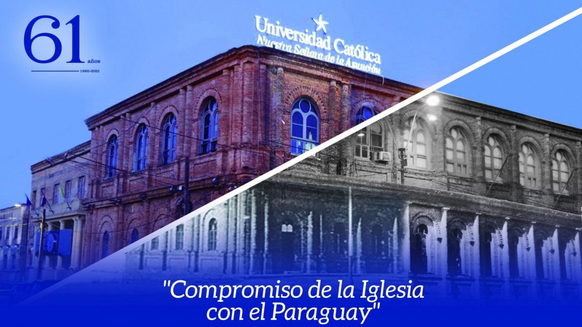 61 años de Compromiso de la Iglesia con el Paraguay