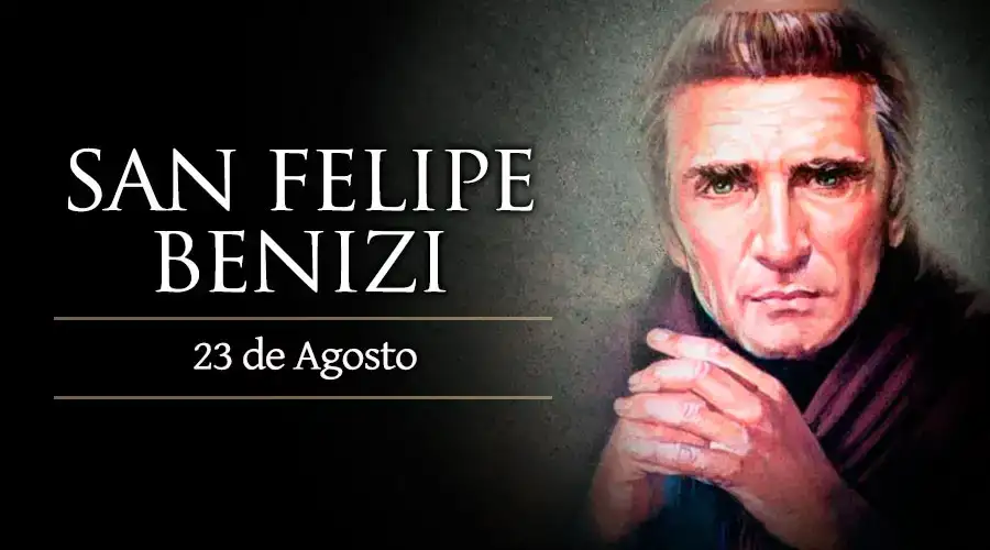 Hoy recordamos a San Felipe Benizi, quien luchó por la santidad de su orden religiosa