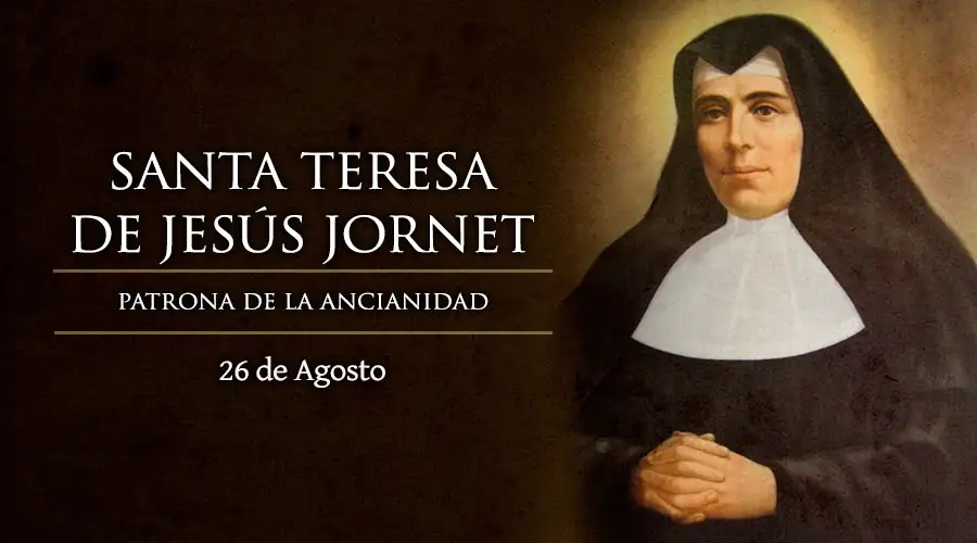Hoy celebramos a Santa Teresa de Jesús Jornet e Ibars, patrona de los ancianos
