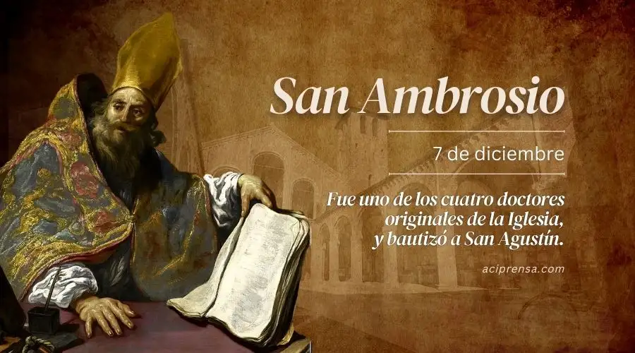 Hoy celebramos a San Ambrosio de Milán, mentor de San Agustín y modelo de predicador
