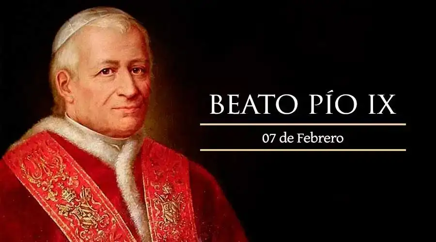 Hoy se celebra al Beato Papa Pío IX, el Papa que se declaró prisionero