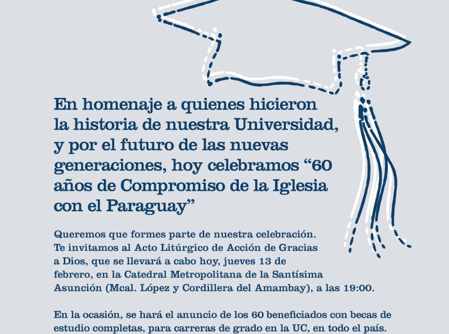60 años de la Universidad Católica Nuestra Señora de la Asunción