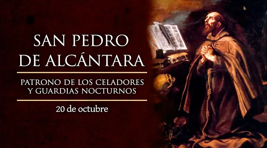 Hoy se celebra a San Pedro de Alcántara, patrono de los celadores y guardias nocturnos