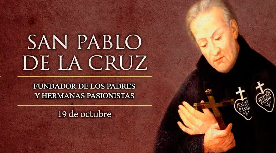 Hoy se celebra a San Pablo de la Cruz, fundador de los pasionistas