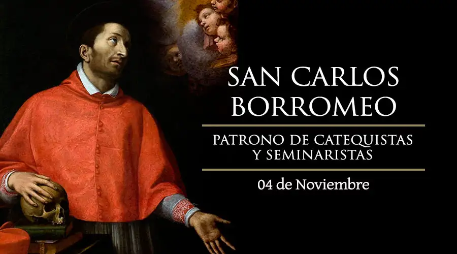 Hoy se celebra a San Carlos Borromeo, patrono del Papa San Juan Pablo II