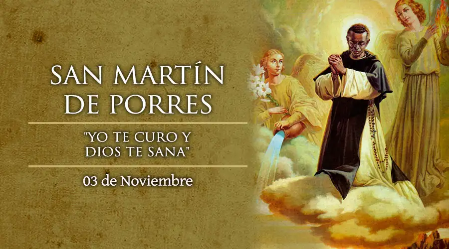 Hoy celebramos a San Martín de Porres, patrono de la justicia social y la paz