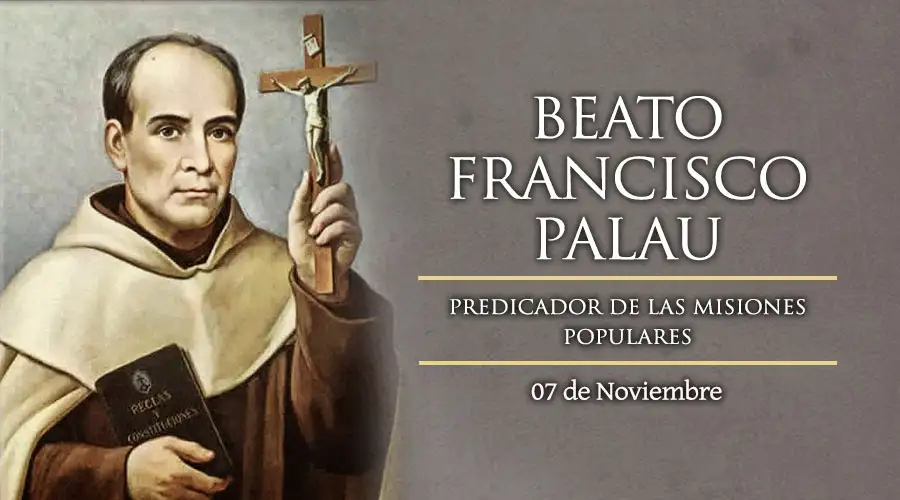 Hoy recordamos al Beato Francisco Palau, predicador de las misiones populares