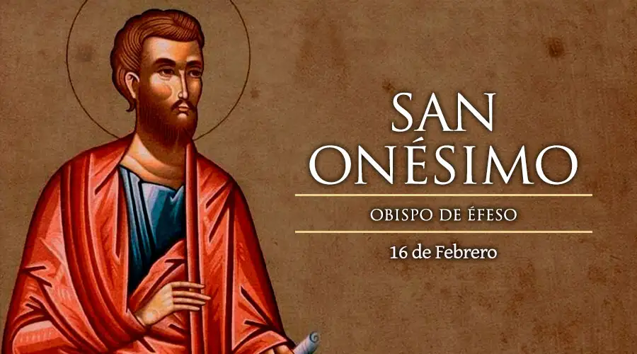 Hoy se celebra San Onésimo, obispo y mártir, San Pablo lo liberó de la esclavitud