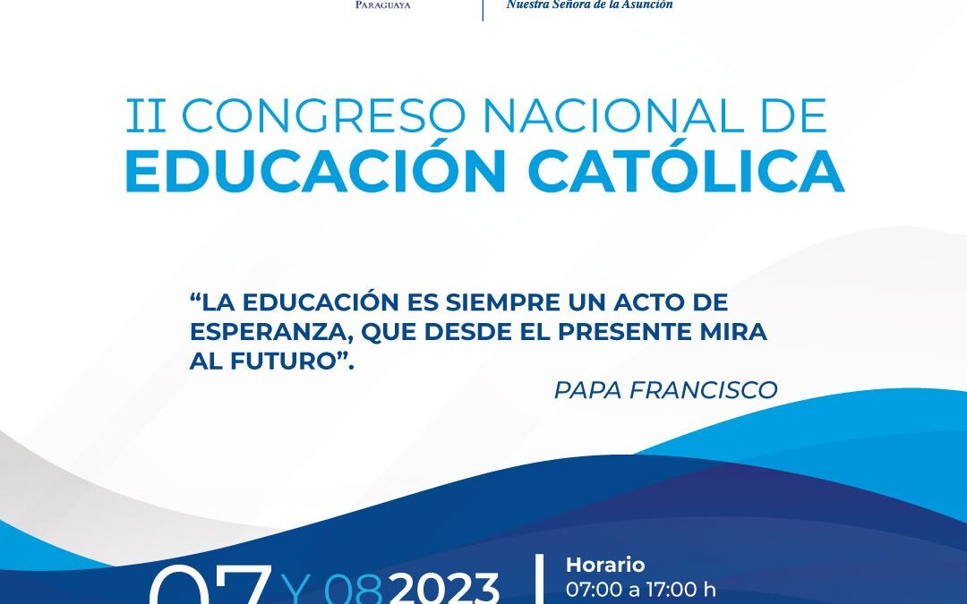 Dos jornadas de análisis y reflexión en el II Congreso Nacional de Educación Católica