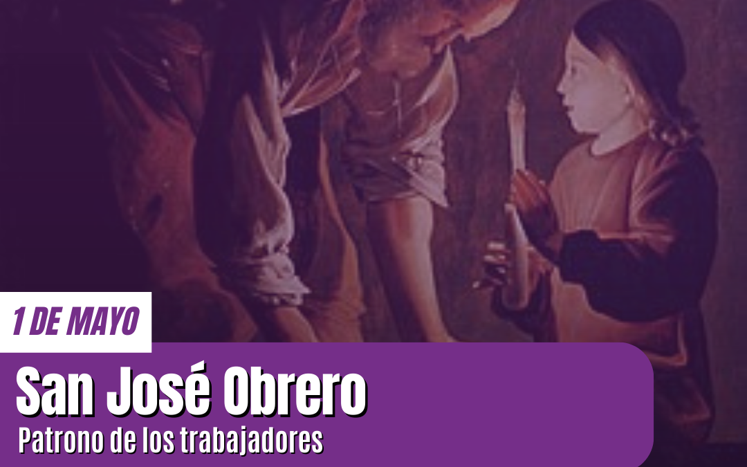 San José Obrero: Patrono de los trabajadores